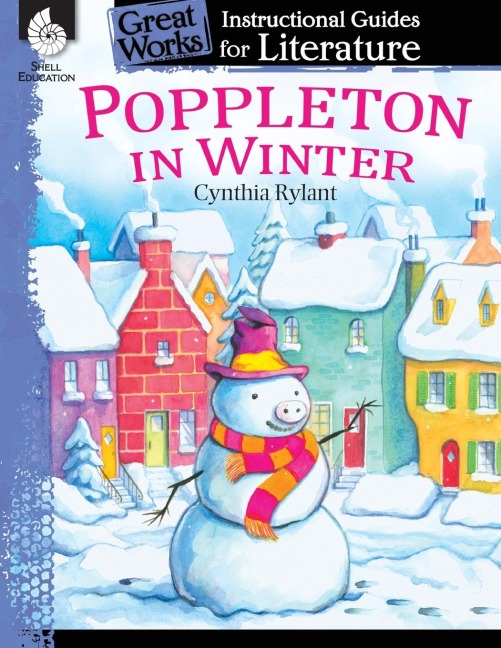 Poppleton in Winter: An Instructional Guide for Literature : An Instructional Guide for Literature