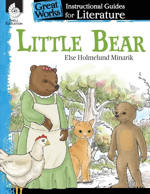 Little Bear: An Instructional Guide for Literature : An Instructional Guide for Literature