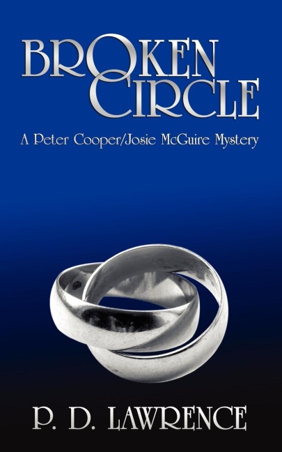 Broken Circle: A Peter Cooper/Josie McGuire Mystery