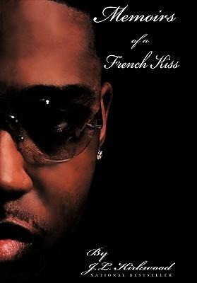 Memoirs of a French Kiss: The Art To Poetic Love Making