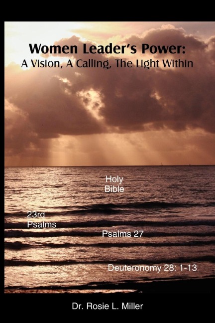 Women Leaders Power: A Vision, A Calling, The Light Within