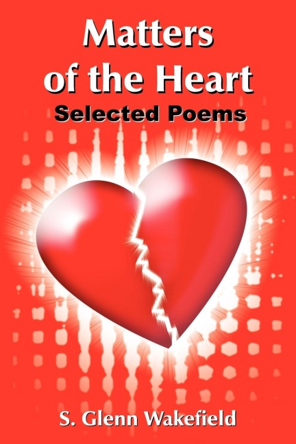 Matters of the Heart: Selected Poems