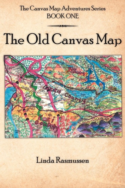 The Canvas Map Adventures Series  BOOK ONE: The Old Canvas Map