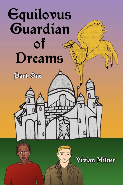 Equilovus Guardian of Dreams: Part One