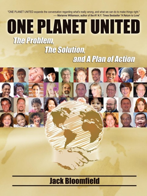 One Planet United: The Problem, The Solution, and A Plan of Action
