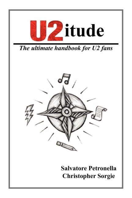 U2itude: The ultimate handbook for U2 fans