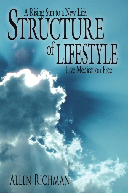 STRUCTURE OF LIFESTYLE: A Rising Sun to a New Life. Live Medication Free