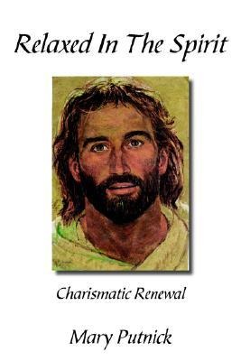 Relaxed in the Spirit: Charismatic Renewal