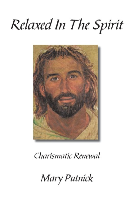 Relaxed in the Spirit: Charismatic Renewal