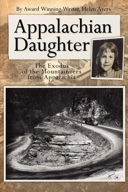 Appalachian Daughter: The Exodus of the Mountaineers from Appalachia