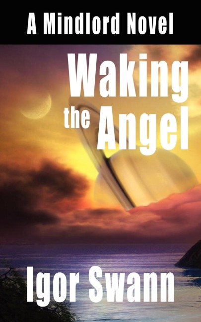 Waking the Angel: A Mindlord Novel