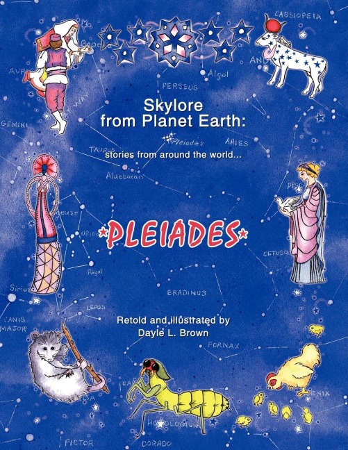 Skylore from Planet Earth: Stories from Around the World...Pleiades