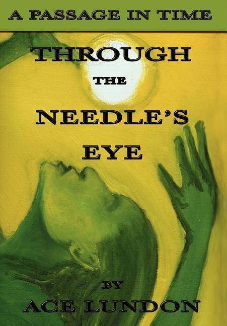 Through The Needles Eye/The Legend of The Planet Itnava