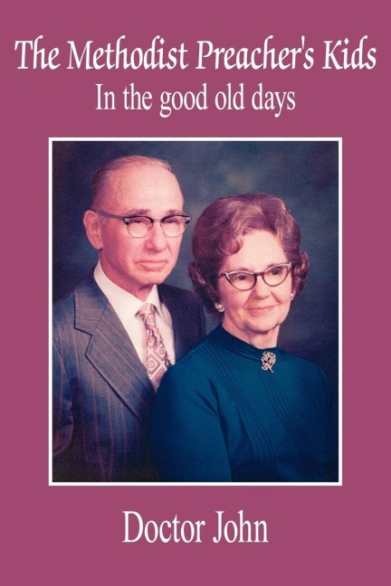 The Methodist Preachers Kids: In the good old days