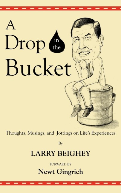 A Drop in the Bucket: Thoughts, Musings, and Jottings on Lifes Experiences