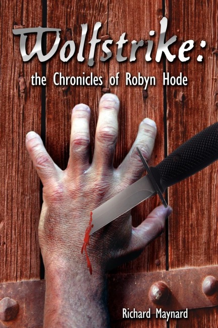 Wolfstrike: The Chronicles of Robyn Hode