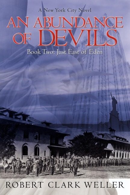 An Abundance of Devils: Book Two: Just East of Eden