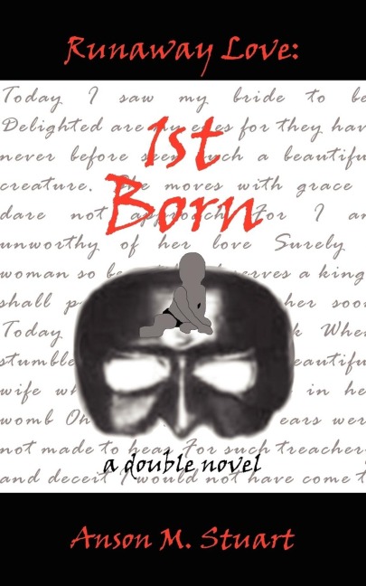 Runaway Love: 1st Born: a double novel
