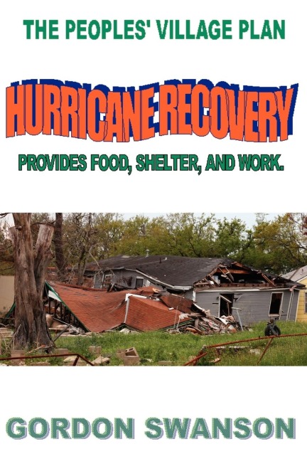 Hurricane Recovery: The Peoples Village Plan