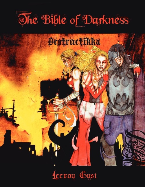 The Bible of Darkness: Destructikka