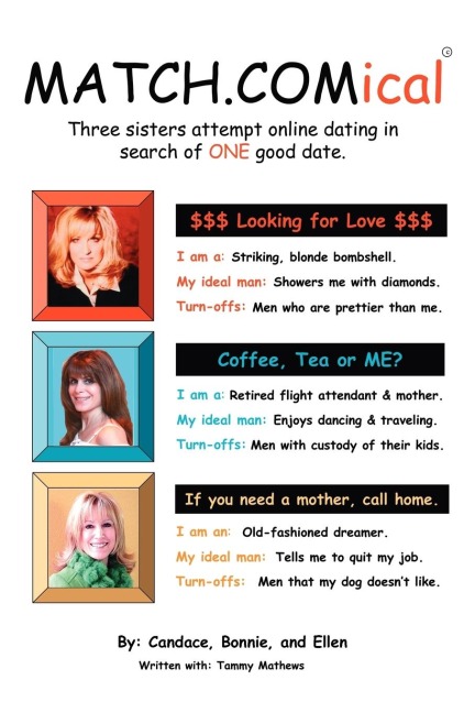 MATCH.COMical: Three sisters attempt online dating in search of ONE good date.