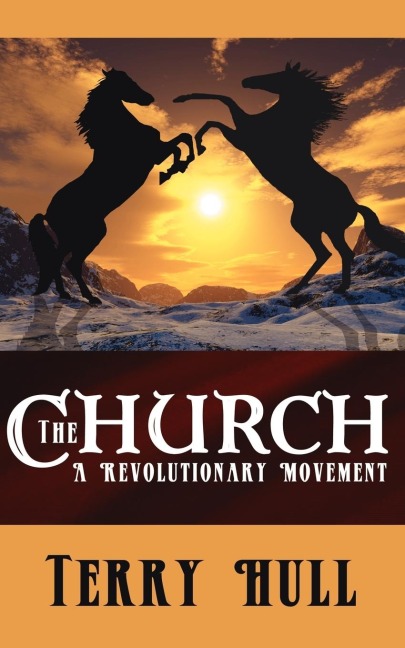 The Church: A Revolutionary Movement