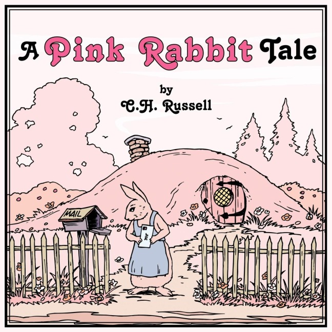 A Pink Rabbit Tale
