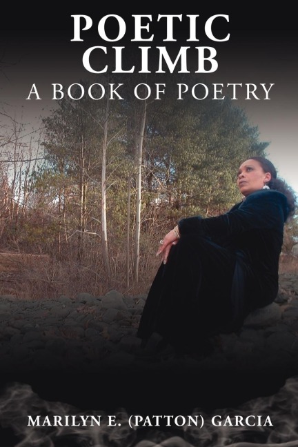 POETIC CLIMB: A BOOK OF POETRY