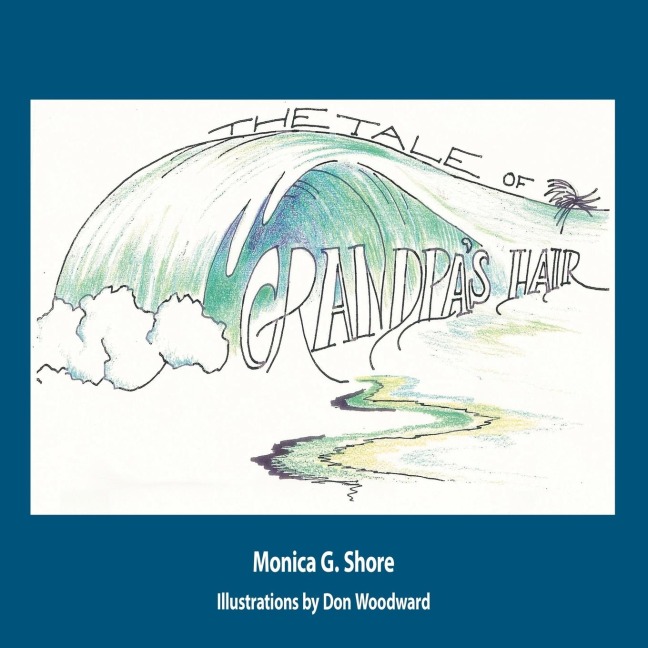 The Tale of Grandpa's Hair