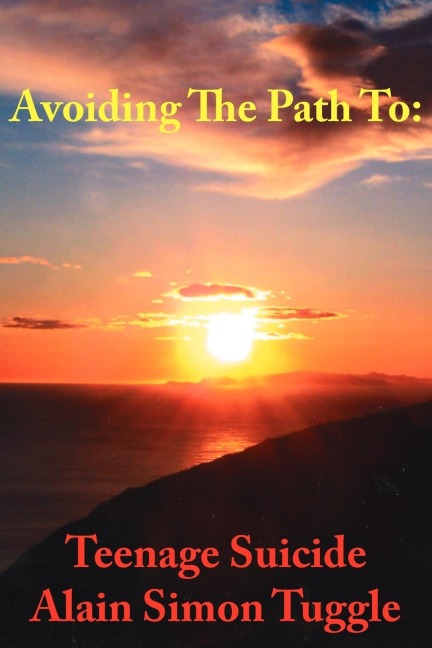 Avoiding the Path to: Teenage Suicide