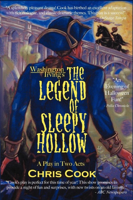Washington Irvings the Legend of Sleepy Hollow: A Play in Two Acts