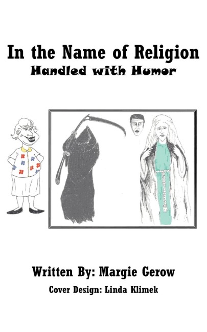 In the Name of Religion: Handled with Humor