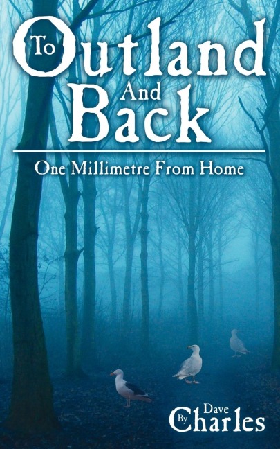 To Outland and Back: One Millimetre from Home