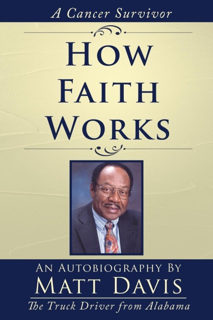 How Faith Works: Cancer Survivor