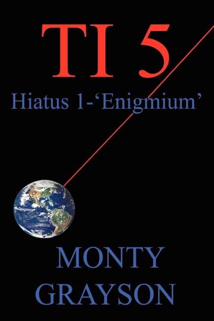 Ti 5: Hiatus 1-Enigmium