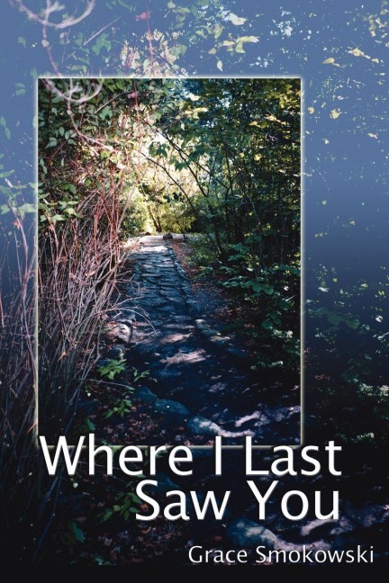 Where I Last Saw You