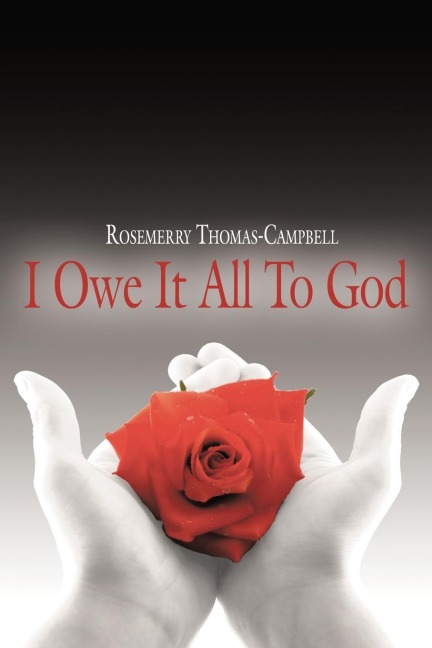 I Owe It All To God
