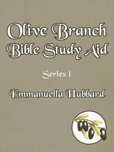 Olive Branch Bible Study Aid: Series 1
