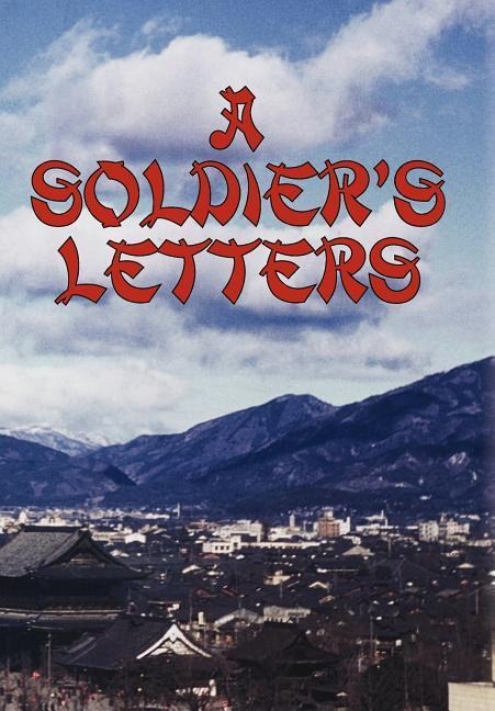 A Soldiers Letters