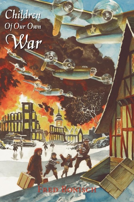 Children Of Our Own War: A Boys Journey
