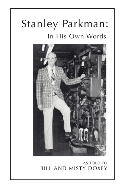 In His Own Words: The Story of Stanley Parkman