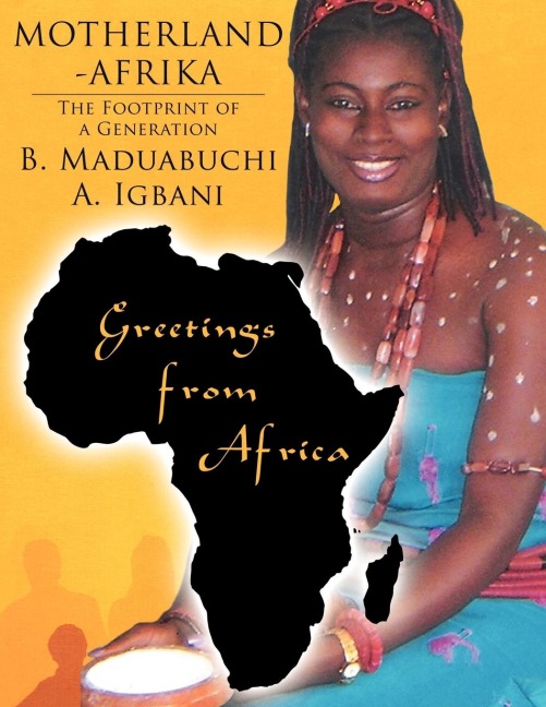 Motherland-Afrika: The Footprint of a Generation