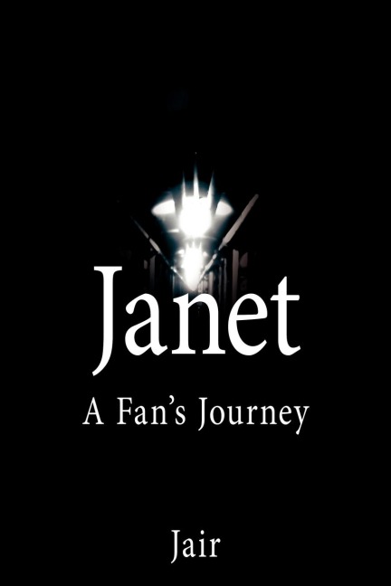 Janet: A Fans Journey