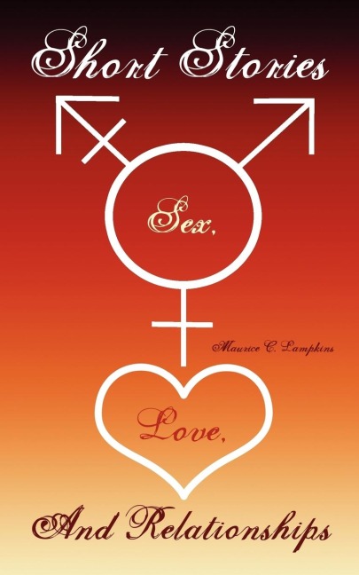 Short Stories Sex, Love And Relationships