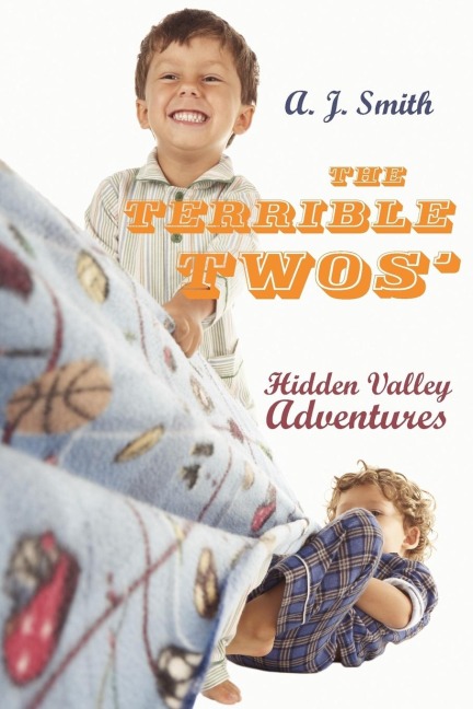 The Terrible Twos: Hidden Valley Adventures