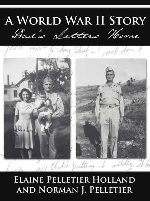 A World War II Story: Dads Letters Home