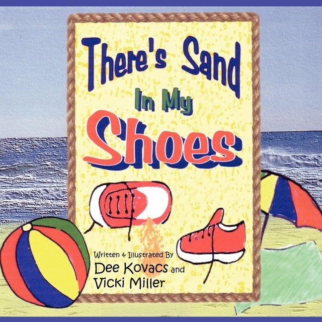Theres Sand In My Shoes