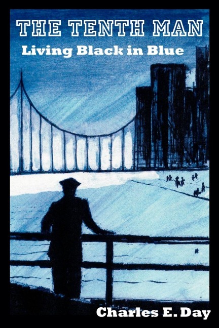 The Tenth Man: Living Black in Blue