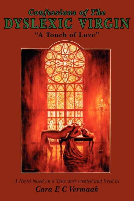 Confessions of the Dyslexic Virgin A Touch of Love
