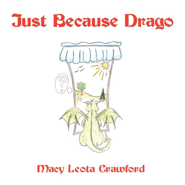 Just Because Drago